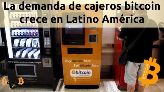 cajeros bitcoin en latino america
