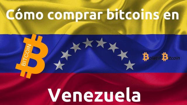 Dónde y cómo comprar bitcoins en Venezuela
