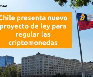 Chile presenta nuevo proyecto de ley para regular las criptomonedas