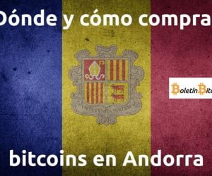 Dónde y cómo comprar bitcoins en Andorra