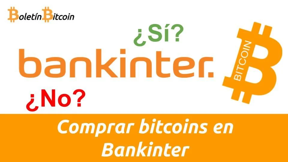 Como comprar bitcoins en Bankinter
