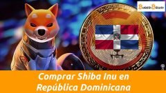 comprar la criptomoneda shina inu en republica dominicana
